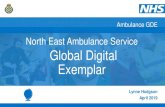 North East Ambulance Service Global Digital Exemplar · 111 CAD, NHSN, SCR, CPIS,MIG 999 CAD, NHSN, SCR, CPIS,MIG ePCR CAD, NHSN, SCR, CPIS,MIG NRLS Mental Health NRLS Ambulance DOS
