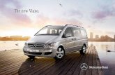 The new Viano. · The Viano has always been renowned for its dynamic, comfortable and, above all, safe handling. The pleasant all-round driving sensation can be attributed not least