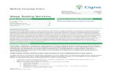 Sleep Testing Services - CareCentrixhelp.carecentrix.com/ProviderResources/Cigna Medical... · 2017. 6. 16. · Coverage of testing for obstructive sleep apnea and other sleep disorders