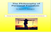 The Philosophy of Personal Freedom The Philosophy of ...mkettingtonbooks.com/.../ebooks/philosophy-personal... · The Philosophy of Personal Freedom 13 This calls for a Renewal of