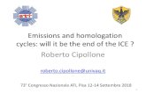 Emissions and homologation cycles: will it be the end of ... · Emissions and homologation cycles: will it be the end of the ICE ? Roberto Cipollone roberto.cipollone@univaq.it 73°