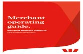 Merchant operating guide. - westpac.com.au · 2.0 Understanding your EFTPOS terminals. ... Dynamic Currency Conversion (DCC) is an option for your international customers to pay in