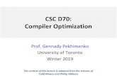 CSC D70: Winter 2019 Compiler Optimization …pekhimenko/courses/cscd70-w19/docs...CSC D70: Compiler Optimization Prof. Gennady Pekhimenko University of Toronto Winter 2019 The content