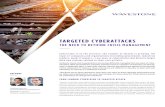 TARGETED CYBERATTACKS - Wavestone€¦ · (Mandiant 2016 M-trends report). / Perpetrators are efficient and quick: intruders are organised into structured teams of “experts”,