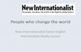 New Internationalist Easier English Intermediate Ready Lesson · 2019. 4. 5. · Intermediate Ready Lesson . Jobs In teams of 4, you have 5 minutes to list jobs people do where they