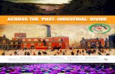 ACROSS THE 'POST INDUSTRIAL' DIVIDE...Across the 'Post‐Industrial' Divide: Rearticulating the Factory as an Object of Inquiry in History and Anthropology Workshop at re:work IGK
