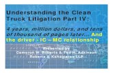 Understanding the Clean Truck Litigation Part IV Clean Truck IV presentation-rz.pdf · $2.72 billion. California surge in misclassification increased 2005 -07 to 54 percent, reaching
