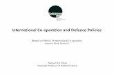 International Co-operation and Defence Policies · 2019. 9. 17. · International Co-operation and Defence Policies Master’s of Politics of International Co -operation Autumn 2019,