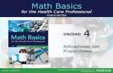 Aplicaciones con Proporciones - WordPress.com · UNIDAD Aplicaciones con Proporciones 4 . Math Basics for the Health Care Professional, Fourth Edition ... Razones en etiquetas •La