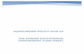 SCHOLARSHIP POLICY 2018-19 ENDOWMENT …...PEEF Scholarship Policy _____ 7 The district wise allocation for the year 2018-19 is given below: Sr. No. District Allocation 1