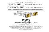 Assembly Instructions for SKT-SP Tangent Terminal€¦ · 2 General Information For SKT-SP & FLEAT-SP Steel Post Designs The SKT-SP & FLEAT-SP were crash tested to meet the requirements