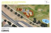 APPENDIX 2 JOONDALUP SKATEPARK REVISED DESIGN …€¦ · Skate Parks are primarily used for in-line skating, skateboarding, scooter riding and BMX cycling. Purpose The Plan provides