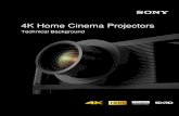 4K Home Cinema Projectors - HEIMKINORAUM · transmission, home cinema is undergoing a transformation as dramatic as the change from standard definition to high definition 20 years