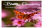 Butterfly Gardening - outsidepride.comButterfly Gardening Outsidepride’s Top 10 Nectar Flowers for Butterflies Table of Contents Introduction page 4 Cosmos, page 6 Echinacea, page