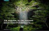 TE MANA O TE TAIAO · Let alone the children of Sky and Earth Given up to me the fountain of life For the water is the blood of the land, and the land is the blood of the people Lashed