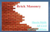 Brick Masonry - gangainstitute.com€¦ · Brick Masonry SheelaMalik AP Civil GITAM Kablana. What is Masonry ? Masonry is the BuildingOfStructures from Individual Units laid in and