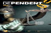 THE MAGAZINE OF THE DEPENDENTBONN …...DETHE MAGAZINE OF THE PENDENTBONN CENTER FOR DEPENDENCY AND SLAVERY STUDIES SLAVERY WITHOUT SLAVES? PAGE 4 FELLOW‘S REPORT PAGE 11 EVENTS
