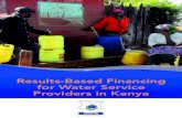 Results-Based Financing for Water Service Providers in Kenya · Results-Based Financing for Water Service Providers in Kenya 3 Kenya OBA Fund for Low-Income Areas OBA is a performance-based