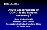 Acute Exacerbations of COPD- Is the hospital necessary? · Burden of COPD •10.3 million individuals with COPD •149,205 directly attributable deaths / year (2013) •507,077 hospitalizations/year