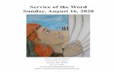 Service of the Word Sunday, August 16, 2020 · 8/8/2020  · Service of the Word Sunday, August 16, 2020 Trinity Lutheran Church 12115 Park Avenue S. Tacoma, WA 98444 253-537-0201
