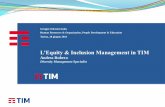 L’Equity & Inclusion Management in TIM - Città di Torinodoc/slide-rubera.pdf · •Arginare il calo di produttività a cui potrebbe andare incontro l‟azienda alla luce della