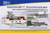 Ultrahigh-Speed Thermokinetic Mixing, Compounding & Fluxing · Gelimat™ Technology Ultrahigh-Speed Thermokinetic Mixing, Compounding & Fluxing Processing Excellence in Motion DUSATEC,