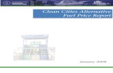 Alternative Fuel Price Report January 2008Welcome to the January 2008 issue of the Clean Cities Alternative Fuel Price Report, a quarterly report designed to keep you up to date on