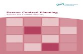 Person Centred Planning - Person-centred commissioning means keeping the focus on what individuals want