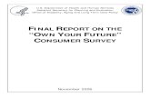 FINAL REPORT ON THE “OWN YOUR FUTURE CONSUMER SURVEY · FINAL REPORT ON THE “OWN YOUR FUTURE” CONSUMER SURVEY Long Term Care Group, Inc. and LifePlans, Inc. November 30, 2006