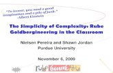 The Simplicity of Complexity: Rube Goldbergineering in the ... Files/The_Simplicity_of_Co.pdf · RQ1 Results: Theme Ideas Team Ideas Generated Team 1 (3 girls) Willie Wonka, bookworms,