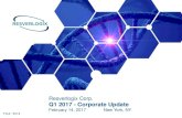 Resverlogix Corp. Q1 2017 - Corporate Update€¦ · Market Cap ~$230 MM Shares Outstanding 105.4MM ~120MM fully diluted Cash Burn ~$2.0 MM + per month . T S X : R V X . R E S V E