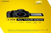 I AM all your ideas - Nikon€¦ · PC card adapter** SD memory card reader** ViewNX 2* ML-L3 Remote Control WR-R10 Wireless Remote Controller (Transceiver) WR-T10 Wireless Remote