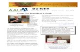 Bulletin - AAUW...2013/05/11  · 2014. She was a 50+ year member of AAUW. Jean held many offices during her years of involvement with AAUW. She joined AAUW in Charles City Iowa in