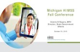 Michigan HIMSS Fall Conferencemichigan.himsschapter.org/sites/himsschapter/files/ChapterContent... · Laying the Foundation for a Statewide HIT Plan What would a statewide plan do?