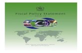 Fiscal Policy Statement · Fiscal Policy Statement 2013-14 3 2.0 Fiscal Policy Statement The Fiscal Policy Statement is presented to fulfill the requirement of Section 6 of the Fiscal