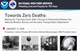 Towards Zero Deaths · (Source: ITD) Began supporting ITD in their operations. Growth with ITD winter performance measures & NWS live and recorded briefings. 2012/2013 Season (3-year