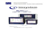MULTICHANNEL CONTROLLERS, DATA RECORDERS...CMC-141 is CMC-99's bigger brother. It has all features included in CMC-99, but in addition it has a bigger display, more inputs/outputs