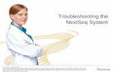 Troubleshooting the NextSeq System · •Perform a manual software update to restore all software components Required Software •There is not enough disk space •Free up disk space