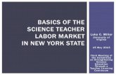 Basics of the Science Teacher Labor Market in New York State · Science Curriculum (state course catalog) Childhood (grades 1-6) Elementary Middle Childhood (grades 5-9) Life Science