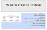 Measures of Central TendencyMeasures of Central Tendency Class- B.A.ll (Hons.) Subject- Psychology Paper- lll Topic- Measures of Central Tendency Date- 18.7.2020 Name of the Teacher-