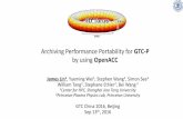 Archiving Performance Portability for GTC-P by using OpenACCimages.nvidia.com/cn/gtc/downloads/pdf/hpc/304.HPC-林新华-304... · OS Red Hat Enterprise Linux Server release 6.3 MPI