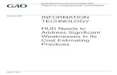 GAO-17-281, INFORMATION TECHNOLOGY: HUD Needs to …United States Government Accountability Office . Highlights of GAO-17-281, a report to congressional committees February 2017. INFORMATION