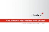 Time and Labor Best Practices: Work Smarter! · PeopleSoft / Oracle ERP Microsoft Dynamics Workday ENTERPRISE SUITE Business Strategy Managed Services & Outsourcing Advisory Services
