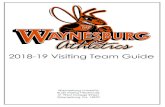2018-19 Visiting Team Guide - Amazon S3 · Dugouts: The visiting team will occupy the first base dugout. Locker Rooms: There are no locker rooms at this facility. There are restrooms