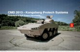 CMD 2013 - Kongsberg Protech Systems · DRWS 40/50 . Continuously Extending the Market Base 07.11.2013 WORLD CLASS - through people, technology and dedication Page 5 New Key Markets