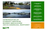 STREET REPAIR BOND MEASURE 2019 ANNUAL REPORT€¦ · Bond Measure funds raised go toward street repair projects only. The following is the list of street to be fixed with bond measure