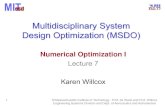 Multidisciplinary System Design Optimization (MSDO)Gradient-Based Optimization Applications • Gradient-based methods can be used to solve large-scale, highly complex engineering