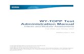 WY-TOPP Test Administration Manual...Spring Interims 4/13/21 – 5/7/21 Gr. K - 2 Reading and Math WY-TOPP interim assessments are administered to students by Test Administrators as