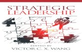 Strategic Leadership - Information Age Publishing strategic leadership is multifaceted, since strategic