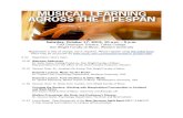 MUSICAL LEARNING ACROSS THE LIFESPANACROSS THE LIFESPAN 1.10 Performance: The Intergenerational Choir, Alzheimer Society, London 1.30 Session Chair: Dr. Ruth Wright, Don Wright Faculty